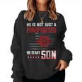My Son Is A Firefighter Hero Proud Family Fire Mom Dad Women Sweatshirt
