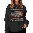 Veterans Day My Favorite Veteran Is My Daughter Proud Dad Women Crewneck Graphic Sweatshirt