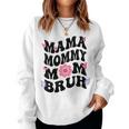 Mama Mommy Mom Bruh Groovy Vintage Mother Women Sweatshirt