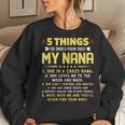 5 Things You Should Know About My Nana Grandkids Women Crewneck Graphic Sweatshirt Gifts for Her