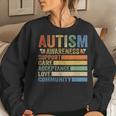 Autism Awareness Support Care Acceptance For Women Mom Dad Women Sweatshirt Gifts for Her