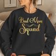 Bad Mom Squad Funny Party Mama Mothers Day Women Crewneck Graphic Sweatshirt Gifts for Her