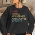 Bernese Mountain Dog Owner Coffee Lovers Quote Vintage Retro Women Crewneck Graphic Sweatshirt Gifts for Her