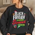 Black Friday Shopping Shirt Squad Daughter Shopper Women Sweatshirt Gifts for Her