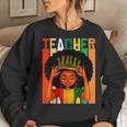 Black History Month Black Teacher Magic Black Queen Africa Women Crewneck Graphic Sweatshirt Gifts for Her