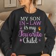 Butterfly Women My Son In Law Is My Favorite Child Women Sweatshirt Gifts for Her