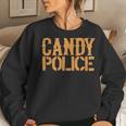 Candy Police Funny Halloween Costume Parents Mom Dad Women Crewneck Graphic Sweatshirt Gifts for Her