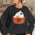 Chicken Pot Pie Pi DayShirt Student Teacher Women Sweatshirt Gifts for Her