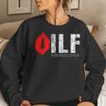 Dilf Fathers Day From Wife Women Sweatshirt Gifts for Her