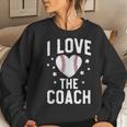 Funny Mom Baseball I Love The Coach Wife Mother Women Crewneck Graphic Sweatshirt Gifts for Her