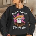 Girls Have Smore Fun Camping Trip Camper Women Women Sweatshirt Gifts for Her