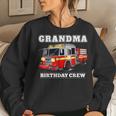 Grandma Birthday Crew Fire Truck Firefighter Fireman Party Women Crewneck Graphic Sweatshirt Gifts for Her