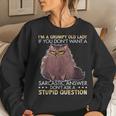Im A Grumpy Old Lady If You Dont Want A Sarcastic Cat Women Sweatshirt Gifts for Her Im A Grumpy Old Lady If You Dont Want A Sarcastic Cat Women Sweatshirt Gifts for Her