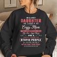 Im A Lucky Daughter I Have A Crazy Mom Mothers Day Family Women Crewneck Graphic Sweatshirt Gifts for Her