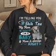 Im Telling You Im Not A Shih Tzu My Mom Said Im A Baby Women Crewneck Graphic Sweatshirt Gifts for Her