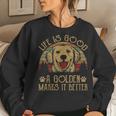 Life Is Good Golden Retriever Funny Mom Mama Dad Kids Gifts Women Crewneck Graphic Sweatshirt Gifts for Her