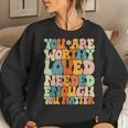 You Are Matter Kindness Be Kind Groovy Mental Health Women Sweatshirt Gifts for Her