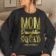 Mom Daughter Squad Unbreakablenbond Happy Cute Women Sweatshirt Gifts for Her