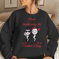 Mom Thanks For Not Swallowing Us Happy Women Sweatshirt Gifts for Her