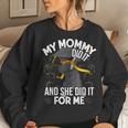 My Mommy Did It Graduation Mother Son Proud Daughter Mommy Women Sweatshirt Gifts for Her