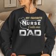 My Favorite Nurse Call Me Dad Fathers Day Gift Women Crewneck Graphic Sweatshirt Gifts for Her