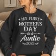 My First Mothers Day As A Auntie Mothers Day 2023 Women Crewneck Graphic Sweatshirt Gifts for Her