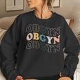 Obgyn Squad Obstetrician Gynecologist Midwife Doula Women Sweatshirt Gifts for Her