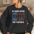 My Older Sister Has Your Back MilitaryWomen Sweatshirt Gifts for Her