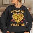 Pizza Is My Valentine For Mens Womens Boys Valentines Day Women Crewneck Graphic Sweatshirt Gifts for Her
