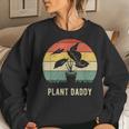 Plant Daddy Nature Botanical Gardener Plant Dad Gardening Women Crewneck Graphic Sweatshirt Gifts for Her