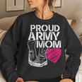 Proud Army Mom Women Sweatshirt Gifts for Her