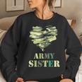 Proud Army Sister - Camouflage Army Sister Women Crewneck Graphic Sweatshirt Gifts for Her