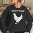 Regulate Your Cock Pro Choice Feminist Womens Rights Women Sweatshirt Gifts for Her