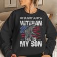 My Son Is A Veteran Proud Veteran Dad Mom Sweatshirt Gifts for Her