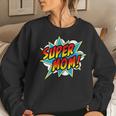Super Mom Comic Book Superhero Mothers Day  Women Crewneck Graphic Sweatshirt Gifts for Her