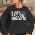 Teacher Black Proud Educated Black History Month 2023 Pride Women Crewneck Graphic Sweatshirt Gifts for Her