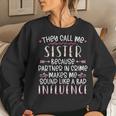 They Call Me Sister Because Partner In Crime Best Friend Women Crewneck Graphic Sweatshirt Gifts for Her