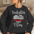 Thin Red Line Firefighter Mom From Son Fireman Women Sweatshirt Gifts for Her