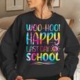 Tie Dye Woo Hoo Happy Last Day Of School Kids Teacher Women Sweatshirt Gifts for Her