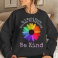Unity Day - In A World Where You Can Be Anything Be Kind Women Sweatshirt Gifts for Her
