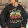 Walk By Faith Not By Sight Bible Verse Gift Christian Women Crewneck Graphic Sweatshirt Gifts for Her