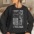 Womens I Dont Run I Reload - Usa Flag Pro Guns Ar15 Funny Gun Joke Women Crewneck Graphic Sweatshirt Gifts for Her
