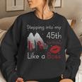 Womens Stepping Into My 45Th Birthday Like A Boss Pumps Lips Women Crewneck Graphic Sweatshirt Gifts for Her