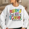 Happy Last Day Of School Teacher Student Graduation Women Sweatshirt Gifts for Her