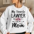 My Favorite Lawyer Calls Me Mom Flowers Mothers Day Gift Women Crewneck Graphic Sweatshirt Gifts for Her
