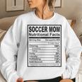 Soccer Mom Nutritional Facts Women Sweatshirt Gifts for Her