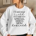 Special Needs Mom Disability Awareness Autism Mom Women Women Sweatshirt Gifts for Her