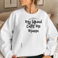 My Squad Calls Me Mama Proud Mom Crew Women Sweatshirt Gifts for Her