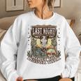 Western Last-Night We Let The Liquor Talk Western Boho Women Sweatshirt Gifts for Her