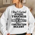 Womens I Dont Curse I Speak Fluent Trucker With A Sailor Dialect Women Crewneck Graphic Sweatshirt Gifts for Her